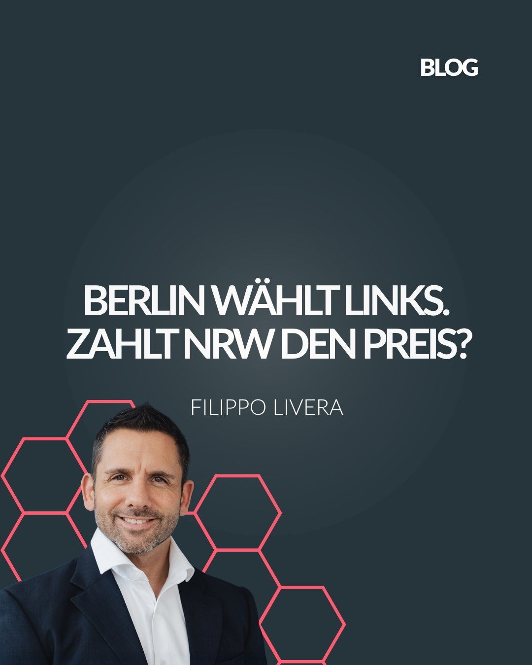 BLOG Berlin Wählt Links - NRW zahlt den Preis? Filippo Livera SLS Immobilienpartner